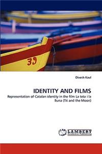 Identity and Films