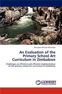 Evaluation of the Primary School Art Curriculum in Zimbabwe