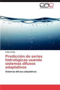 Predicción de series hidrológicas usando sistemas difusos adaptativos