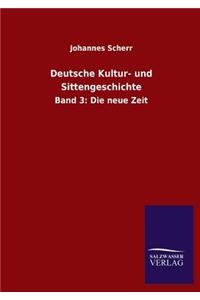 Deutsche Kultur- und Sittengeschichte