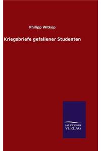 Kriegsbriefe gefallener Studenten