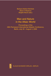 Man and Nature in the Altaic World.