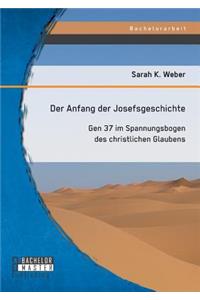 Der Anfang der Josefsgeschichte