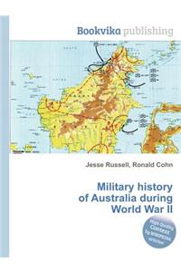 Military History of Australia During World War II