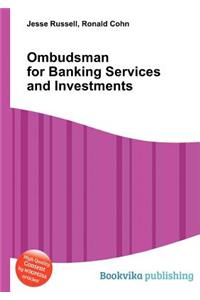 Ombudsman for Banking Services and Investments