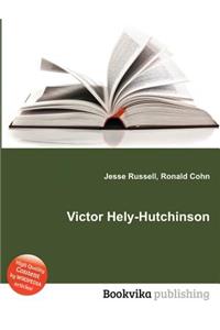 Victor Hely-Hutchinson