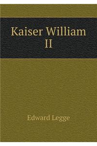 Kaiser William II