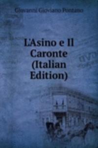 L'Asino e Il Caronte (Italian Edition)