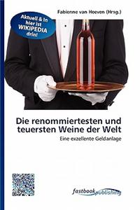 Renommiertesten Und Teuersten Weine Der Welt
