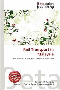 Rail Transport in Malaysia