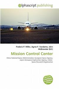 Mission Control Center