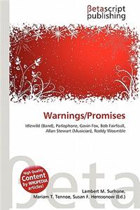 Warnings/Promises