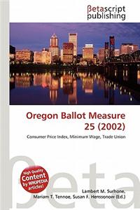 Oregon Ballot Measure 25 (2002)