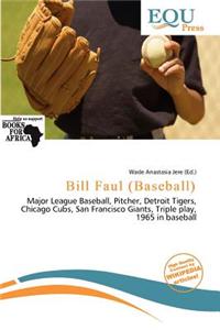 Bill Faul (Baseball)