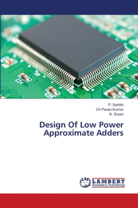 Design Of Low Power Approximate Adders