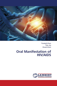 Oral Manifestation of HIV/AIDS