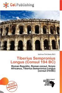 Tiberius Sempronius Longus (Consul 194 BC)