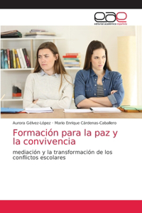 Formación para la paz y la convivencia