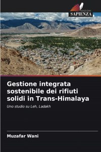 Gestione integrata sostenibile dei rifiuti solidi in Trans-Himalaya