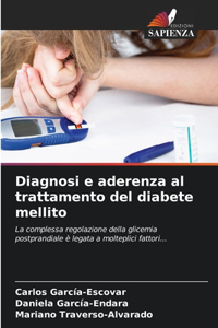 Diagnosi e aderenza al trattamento del diabete mellito