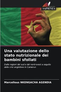 Una valutazione dello stato nutrizionale dei bambini sfollati
