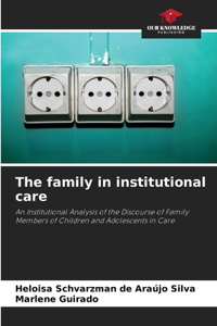 family in institutional care