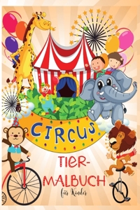 Circus Tiere Malbuch für Kinder