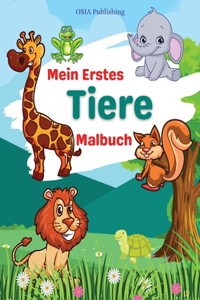 Mein Erstes Tiere Malbuch