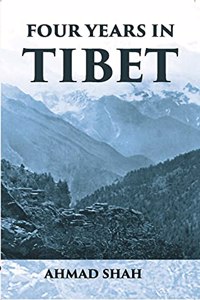 Four Years in Tibet (1894-1898)