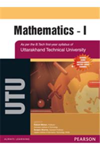 Mathematics I : For Uttarakhand Technical University