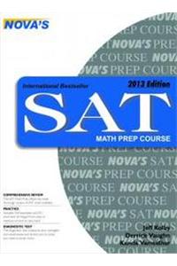 Novas SAT Math prep course -2013 edtion