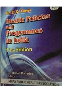 Health Policies and Programmes in India, 13E
