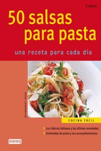 50 Salsas Para Pasta/50 Sauces for Pastas
