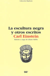 La Escultura Negra Y Otros Escritos