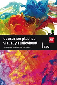 Educacion plastica, visual y audiovisual I. ESO. Savia