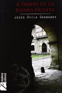 A traves de la Espana oculta