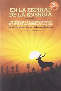 EN LA ESPIRAL DE LA ENERGIA. 2 TOMOS