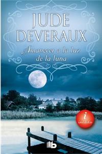 Amanecer a la Luz de La Luna