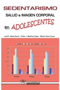 Sedentarismo salud e imagen corporal en adolescentes