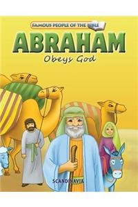 Abraham Obeys God