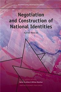 Negotiation and Construction of National Identities