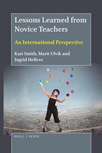 Lessons Learned from Novice Teachers