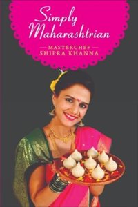 Simply Maharashrian Paperback â€“ 29 Apr 2019