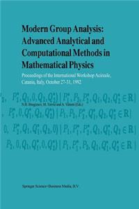 Modern Group Analysis: Advanced Analytical and Computational Methods in Mathematical Physics