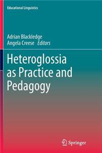 Heteroglossia as Practice and Pedagogy