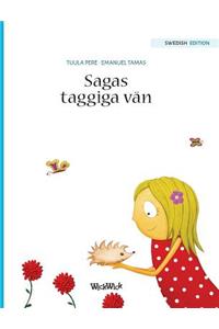 Sagas taggiga vän