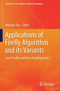 Applications of Firefly Algorithm and Its Variants