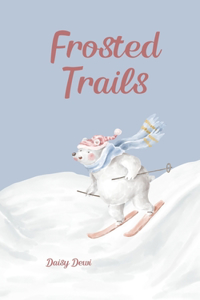 Frosted Trails