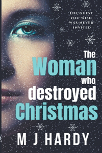 Woman Who Destroyed Christmas