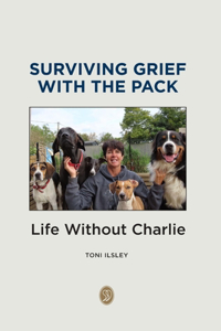 Surviving Grief with the Pack